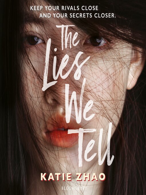 Titeldetails für The Lies We Tell nach Katie Zhao - Verfügbar